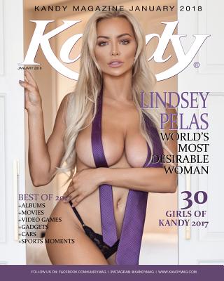 Kandy Magazine January 2018: Lindsey Pelas - World's Most Desirable Woman - Tony Piazza