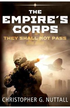 Coperta cărții 'They Shall Not Pass - Christopher G. Nuttall'