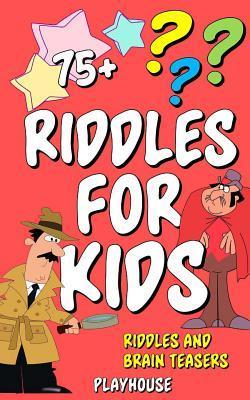 Riddles For Kids: Riddles and Brain Teasers - Playhouse