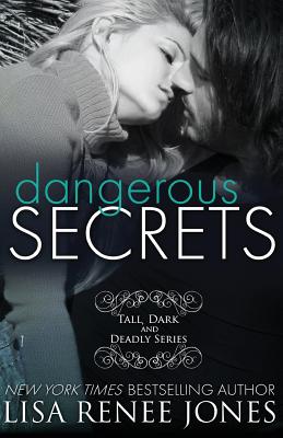 Dangerous Secrets - Lisa Renee Jones