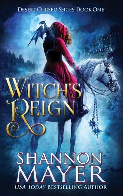 Witch's Reign - Shannon Mayer