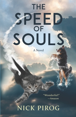 The Speed of Souls - Nick Pirog