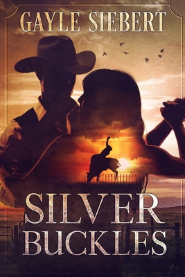 Silver Buckles - Gayle Siebert