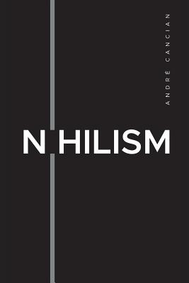 Nihilism: The Emptiness of the Machine - André Cancian