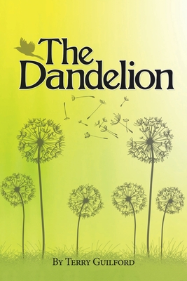 The Dandelion - Terry Guilford