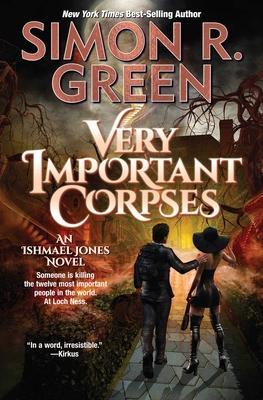 Very Important Corpses - Simon R. Green