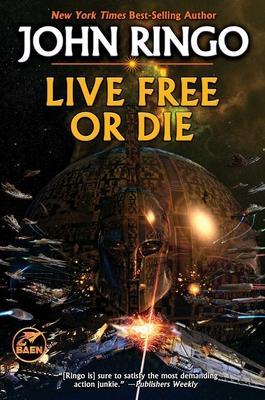 Live Free or Die - John Ringo