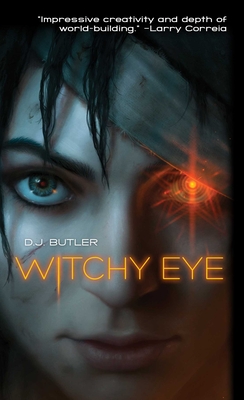 Witchy Eye - D. J. Butler