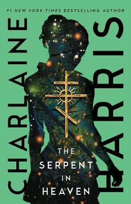The Serpent in Heaven - Charlaine Harris