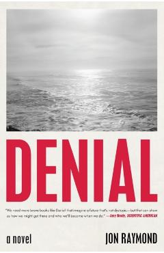 Denial - Jon Raymond