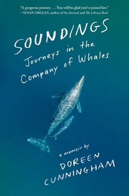 Soundings: Journeying to Alaska in the Company of Whales - Doreen Cunningham