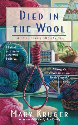 Died in the Wool - Mary Kruger