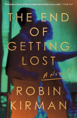 The End of Getting Lost - Robin Kirman