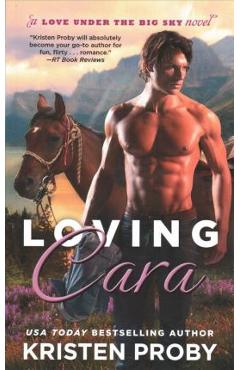 Coperta cărții 'Loving Cara - Kristen Proby'