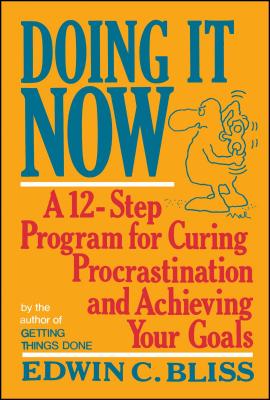 Doing It Now - Edwin Bliss