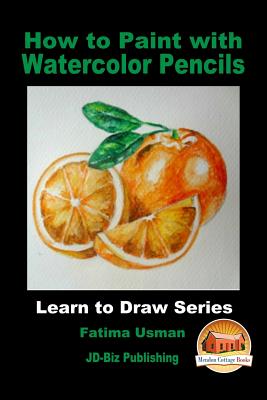 How to Paint with Watercolor Pencils - John Davidson
