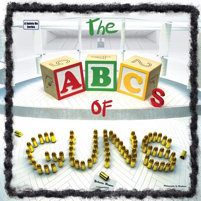 The ABCs of Guns - Yehuda Remer