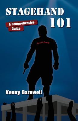 Stagehand 101 - Kenny Barnwell