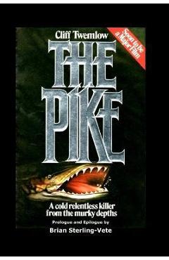 Coperta cărții 'The Pike - Brian Sterling-vete'