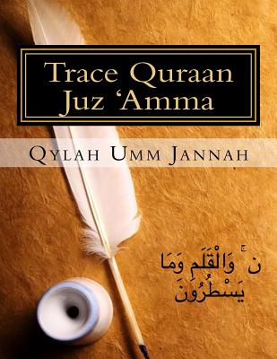 Trace Quraan Juz 'Amma - Qylah Umm Jannah