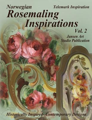 Rosemaling Inspirations: Telemark - Jansen Art Studio