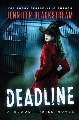 Deadline - Jennifer Blackstream