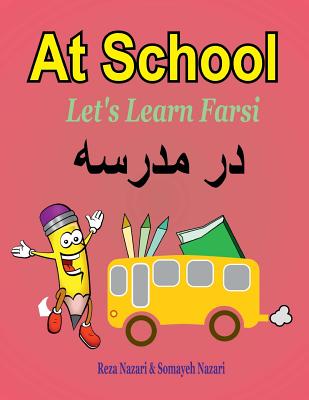 Let's Learn Farsi: At School - Somayeh Nazari