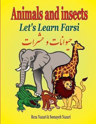 Let's Learn Farsi: Animals and Insects - Somayeh Nazari