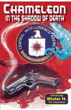 Coperta cărții 'Chameleon in the Shadow of Death - H.'