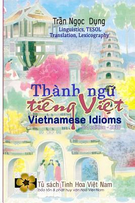 Vietnamese Idioms - Dung Ngoc Tran