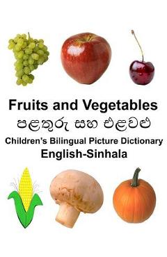 Coperta cărții 'English-Sinhala Fruits and Vegetables Children's Bilingual Picture Dictionary - Richard Carlson'