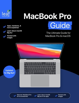 MacBook Pro Guide: The Ultimate Guide for MacBook Pro & macOS - Tom Rudderham
