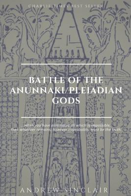 Battle of The Anunnaki/Pleiadian Gods - Michelle Fidler
