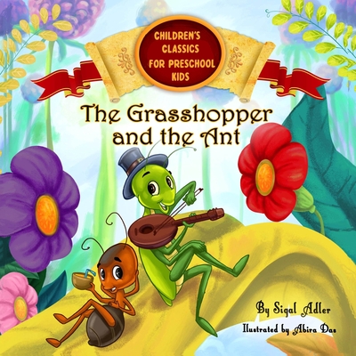 The Grasshopper and the Ant: Aesop's Fables in Verses - Sigal Adler