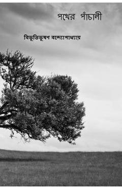 Poza produsului Pather Panchali ( Bengali Edition ) - Bibhutibhushan Bandyopadhyay