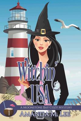 Witchin' USA - Amanda M. Lee