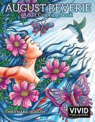August Reverie: Adult Coloring Book - Chinthaka Herath