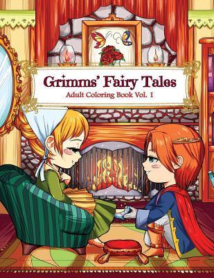 Grimms' Fairy Tales Adult Coloring Book Vol. 1: A Kawaii Fantasy Coloring Book for Adults and Kids: Cinderella, Snow White, Hansel and Gretel, The Fro - Kawaii Coloring Books For Adults And Kid