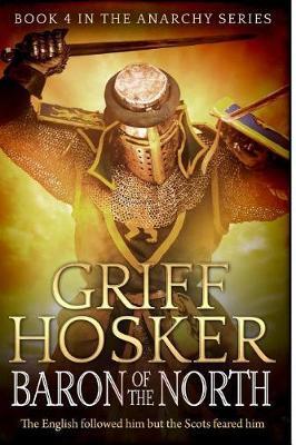 Baron of the North - Griff Hosker