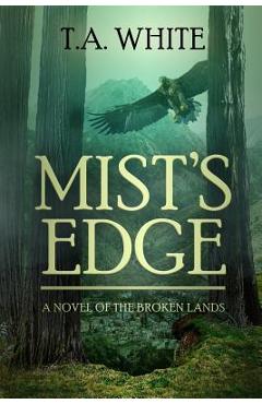 Poza produsului Mist's Edge - T. A. White