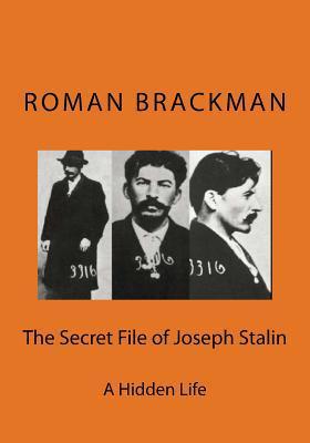 The Secret File of Joseph Stalin - Roman Brackman