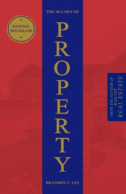 48 Laws Of Property - Brandon T. Lee