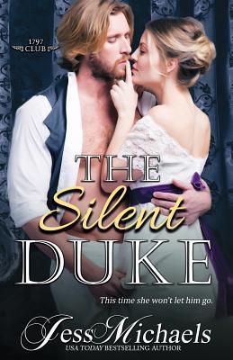 The Silent Duke - Jess Michaels