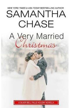 Coperta cărții 'A Very Married Christmas - Samantha Chase'