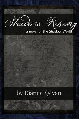 Shadow Rising - Dianne Sylvan