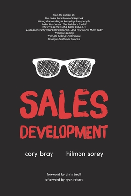 Sales Development: Cracking the Code of Outbound Sales - Hilmon Sorey