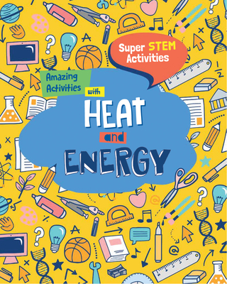 Coperta cărții 'Amazing Activities with Heat and Energy - Anne O'daly'
