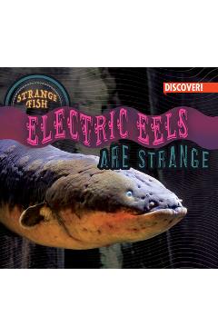 Coperta cărții 'Electric Eels Are Strange - Natalie Humphrey'