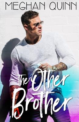 The Other Brother - Meghan Quinn