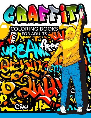 Graffiti Coloring Books for Adults: Illustrated Graffiti Designs - Balloon Publishing